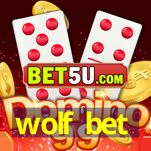 wolf bet